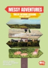 Image for Messy adventures