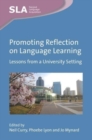 Image for Promoting reflection on language learning  : lessons from a university setting