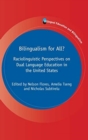 Image for Bilingualism for all?  : raciolinguistic perspectives on dual language education in the United States