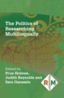 Image for The politics of researching multilingually : 6