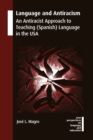 Image for Language and Antiracism: An Antiracist Approach to Teaching (Spanish) Language in the USA : 114