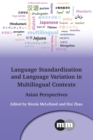 Image for Language standardisation and language variation in multilingual contexts: Asian perspectives