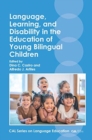 Image for Language, Learning, and Disability in the Education of Young Bilingual Children