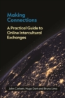 Image for Making Connections: A Practical Guide to Online Intercultural Exchanges