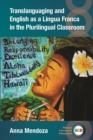 Image for Translanguaging and English as a Lingua Franca in the Plurilingual Classroom