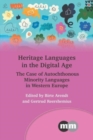 Image for Heritage languages in the digital age  : the case of autochthonous minority languages in Western Europe