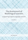 Image for The Assessment of Multilingual Learners
