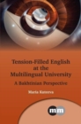 Image for Tension-Filled English at the Multilingual University