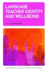 Image for Language Teacher Identity and Wellbeing