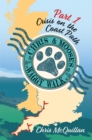 Image for Chris &amp; Moose&#39;s waggy walk.: (Crisis on the coast path)