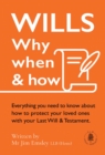 Image for Wills: Everything you need to know about how to protect your loved ones with your Last Will and Testament