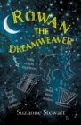 Image for Rowan the Dreamweaver