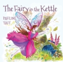 Image for Fairy in the Kettle