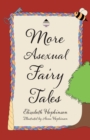 Image for More Asexual Fairy Tales