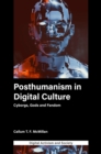 Image for Posthumanism in Digital Culture: Cyborgs, Gods and Fandom
