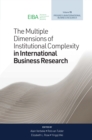 Image for The multiple dimensions of institutional complexity in international business research