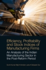 Image for Efficiency, Profitability and Stock Indices of Manufacturing Firms