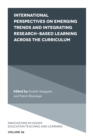Image for International perspectives on emerging trends and integrating research-based learning across the curriculum