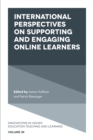 Image for International perspectives on supporting and engaging online learners