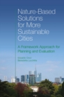 Image for Nature-Based Solutions for More Sustainable Cities: A Framework Approach for Planning and Evaluation
