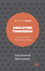 Image for Educating tomorrow: learning for the post-pandemic world