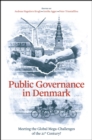 Image for Public governance in Denmark  : meeting the global mega-challenges of the 21st century?
