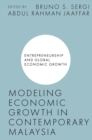 Image for Modeling economic growth in contemporary Malaysia