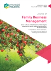 Image for Cross-cultural and entrepreneurial strategies towards new family business performance: An Asian context: Journal of Family Business Management
