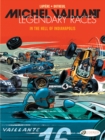 Image for Michel Vaillant - Legendary Races Vol. 1: In the Hell of Indianapolis