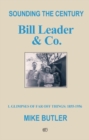 Image for Sounding the Century: Bill Leader &amp; Co