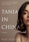 Image for Tania in China  : a novel