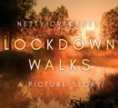Image for Lockdown walks  : a picture story