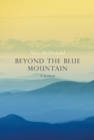 Image for Beyond the Blue Mountain