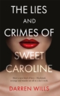 Image for The Lies and Crimes of Sweet Caroline