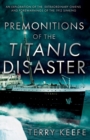 Image for Premonitions of the Titanic Disaster