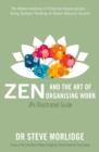 Image for Zen and the Art of Organising Work: an Illustrated Guide