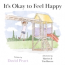 Image for It&#39;s Okay to Feel Happy