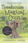 Image for Tales of the Treehouse and the Magical Coin