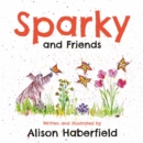 Image for Sparky and Friends