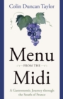 Image for Menu from the Midi  : a gastronomic journey through the south of France
