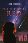 Image for The future is red