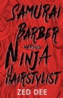 Image for Samurai barber versus ninja hairstylist