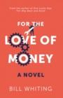Image for For the love of money