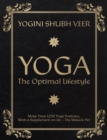 Image for Yoga: the optimal lifestyle : more than 1250 yoga postures, with a supplement on Jet - the miracle pet