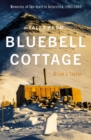 Image for Tales from Bluebell Cottage: Memories of Two Years in Antarctica, 1961-1963