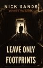 Image for Leave only footprints