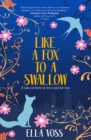 Image for Like a fox to a swallow