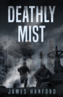 Image for Deathly mist