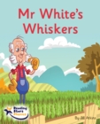 Image for Mr White&#39;s Whiskers : Phase 5