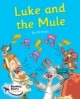 Image for Luke and the Mule : Phase 5